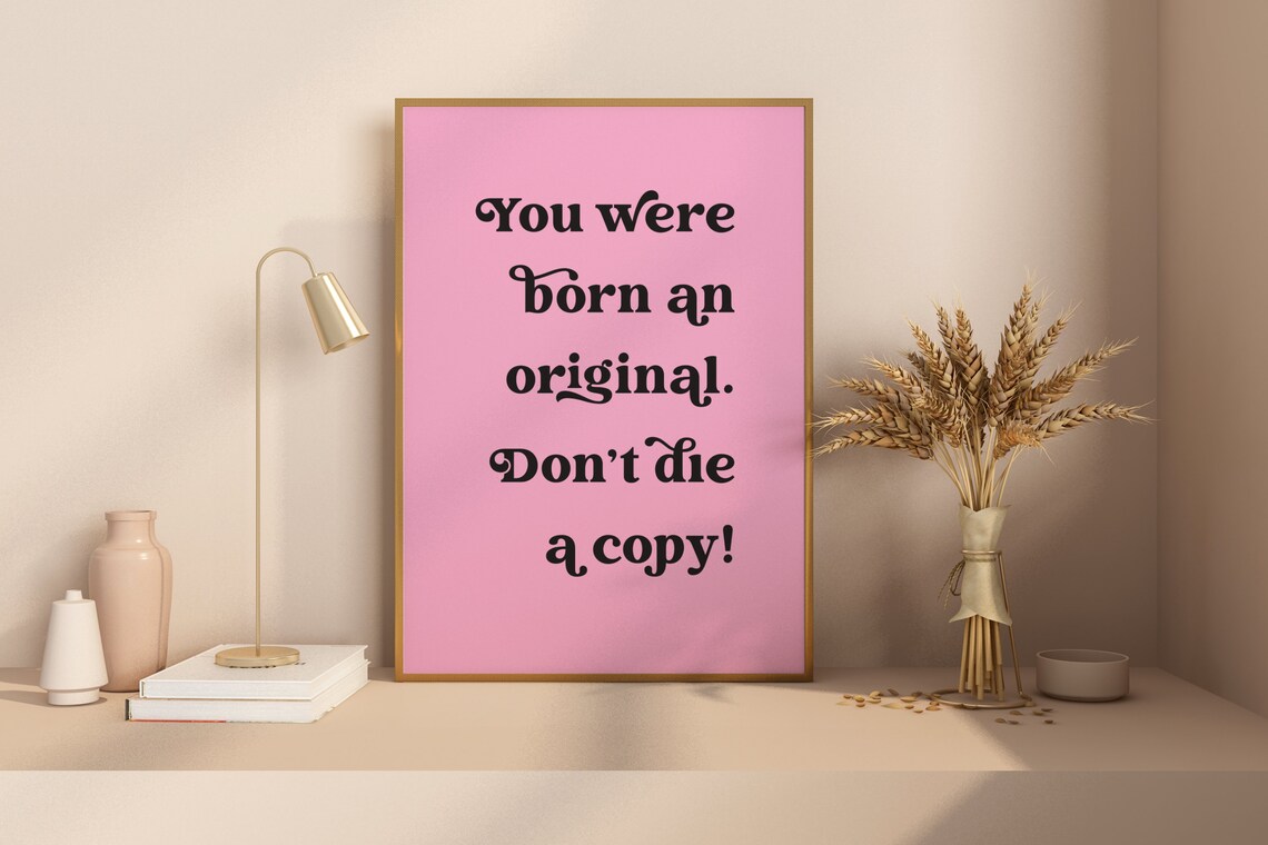 Born An Original Minimalist Motivational Quote Art Print - Image 4