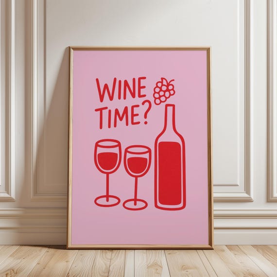 Wine Time Pink and Red Typography With Bottle and Glasses Poster