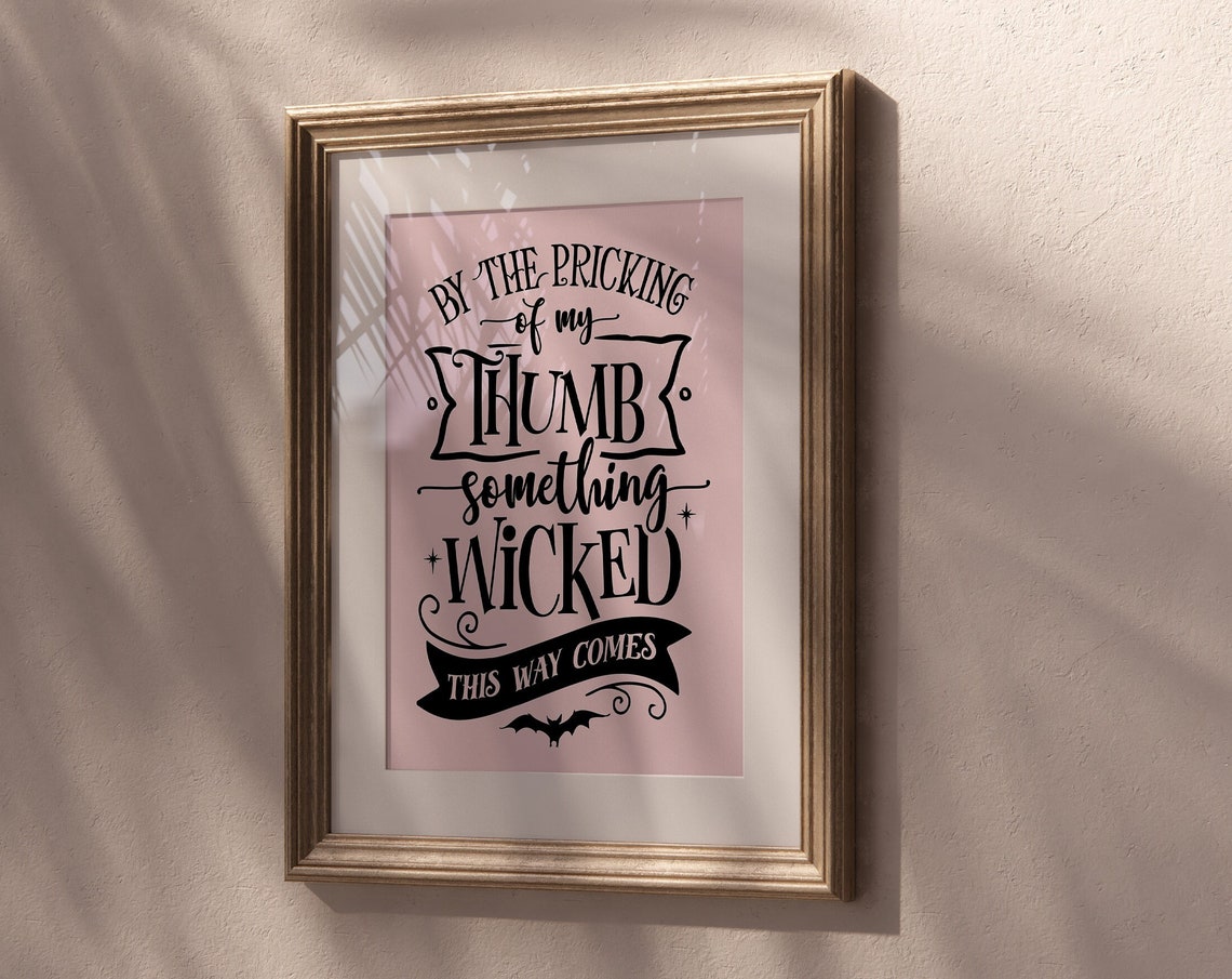 By the Pricking of My Thumb Something Wicked Halloween Poster - Image 5