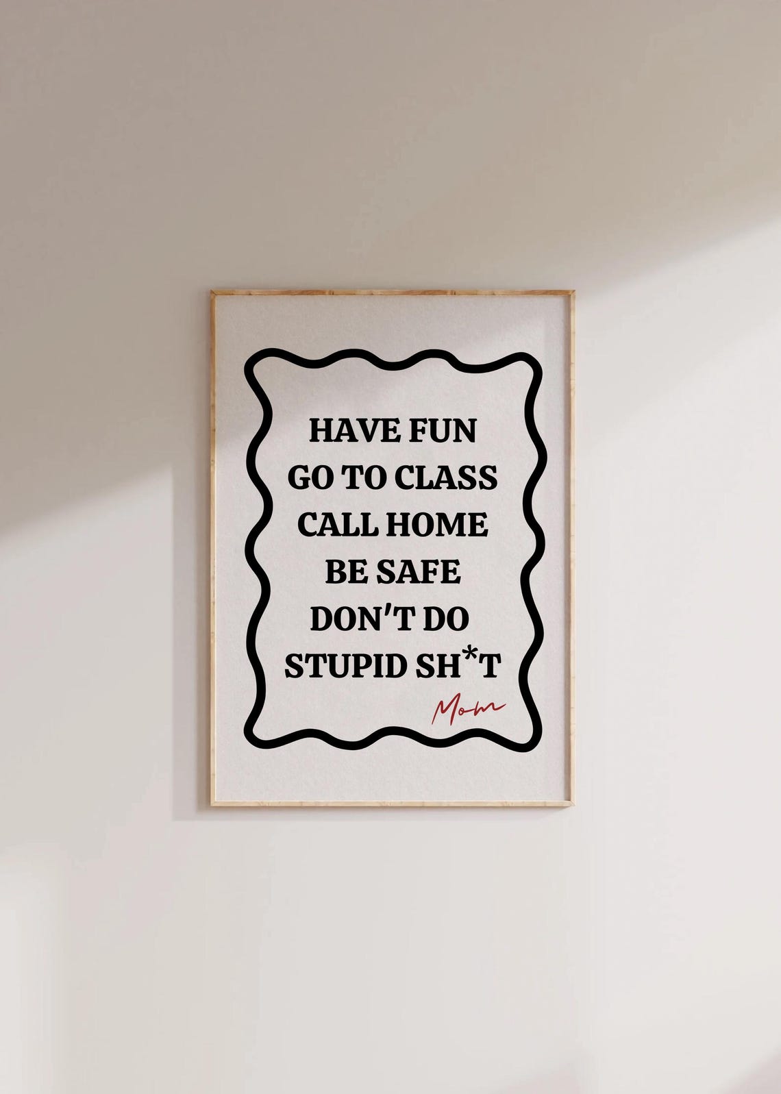 Dorm Rules Have Fun Go to Class Black Wavy Border Sign Poster
