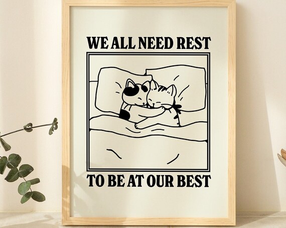 We All Need Rest To Be At Our Best Cat Print Minimalist Cosy Quote Poster