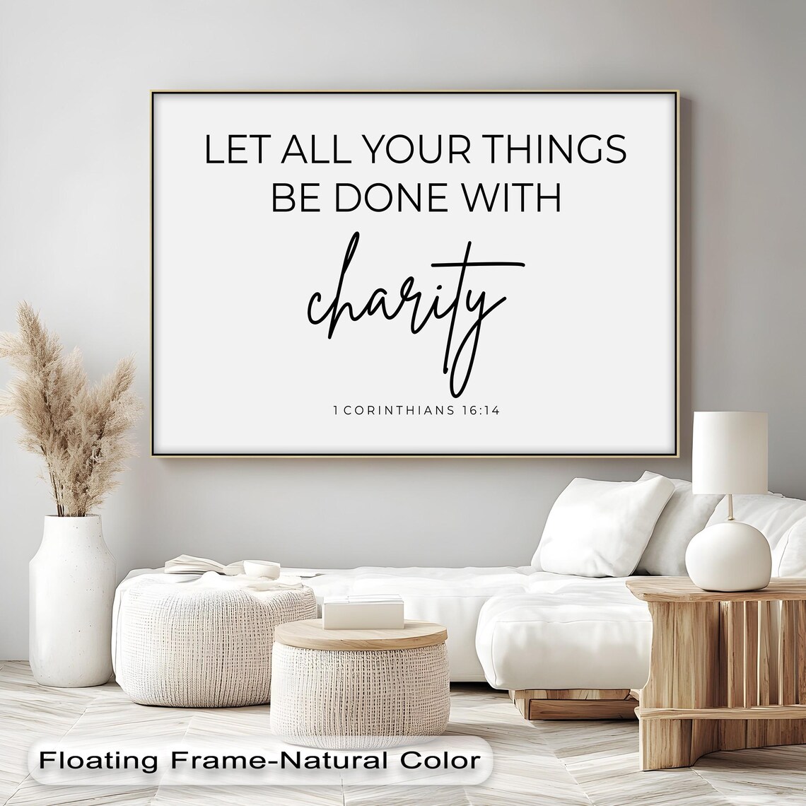 1 Corinthians 1614 Wall Art Let All Things Be Done With Charity Scripture Print Christian Canvas Natural Floating Frame