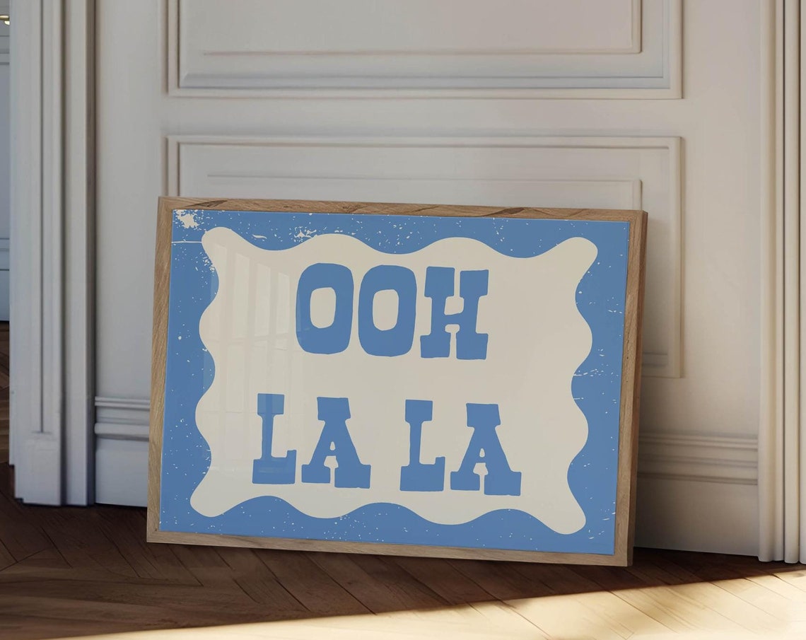 Sassy Ooh La La French Quote Blue Wavy Border Retro Wall Art