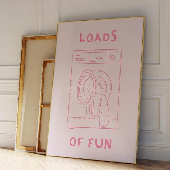 Loads Of Fun Poster Funny Laundry Print Laundry Room Decor Cute Quote Print Minimalist Wall Art Laundromat Poster Pink Laundry Room Print