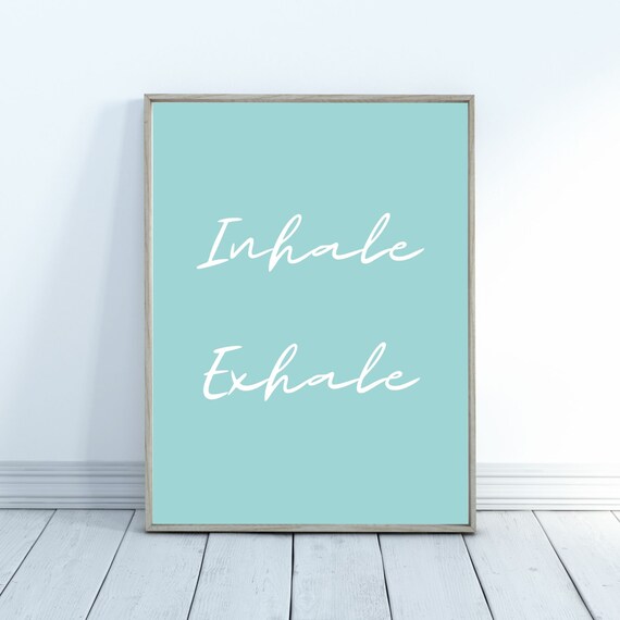 Inhale Exhale Mint Green Script Calm Breathing Quote Art Poster