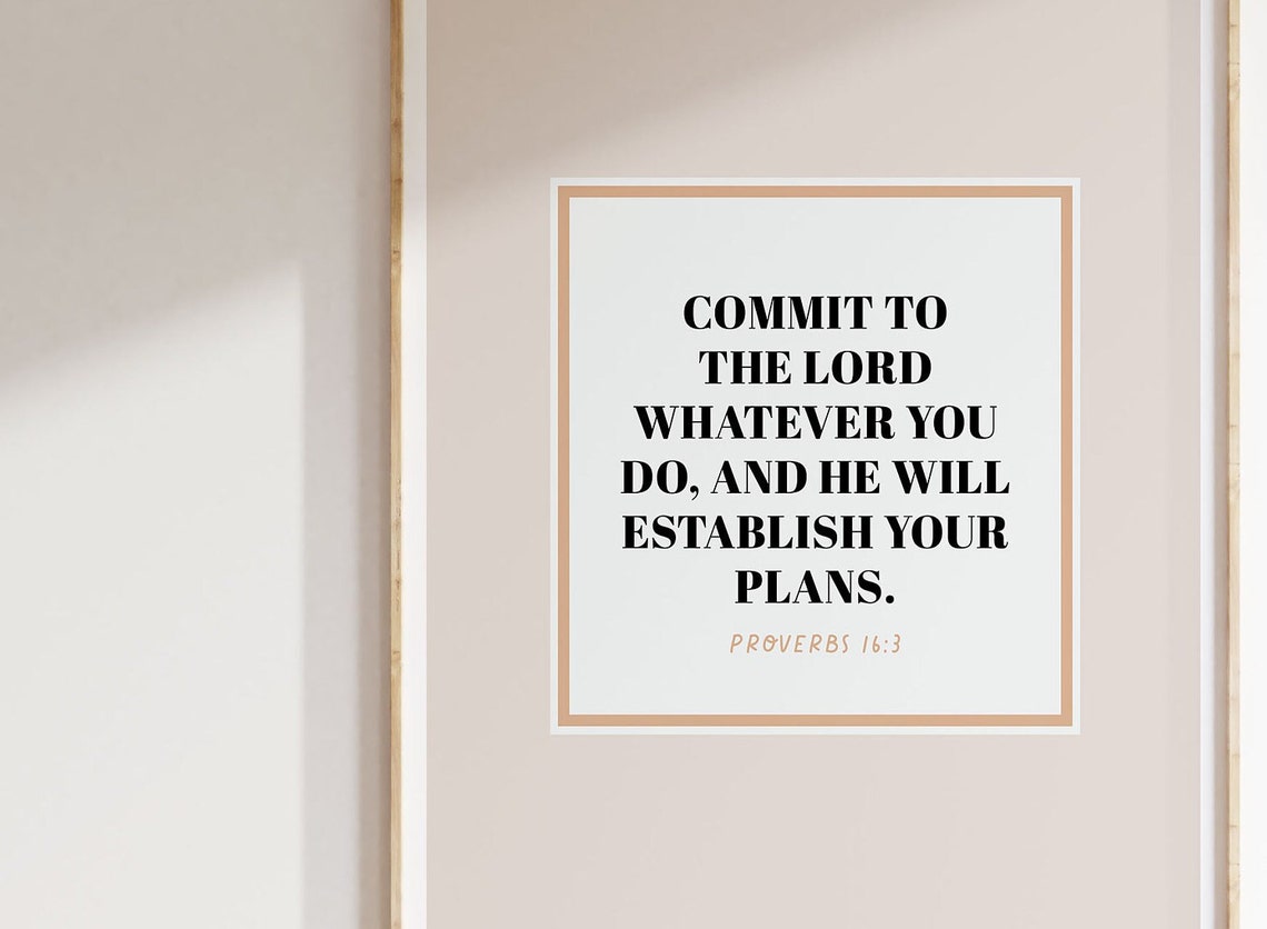 Proverbs 16:3 Commit To The Lord Bible Verse Neutral Minimalist Poster - Image 3