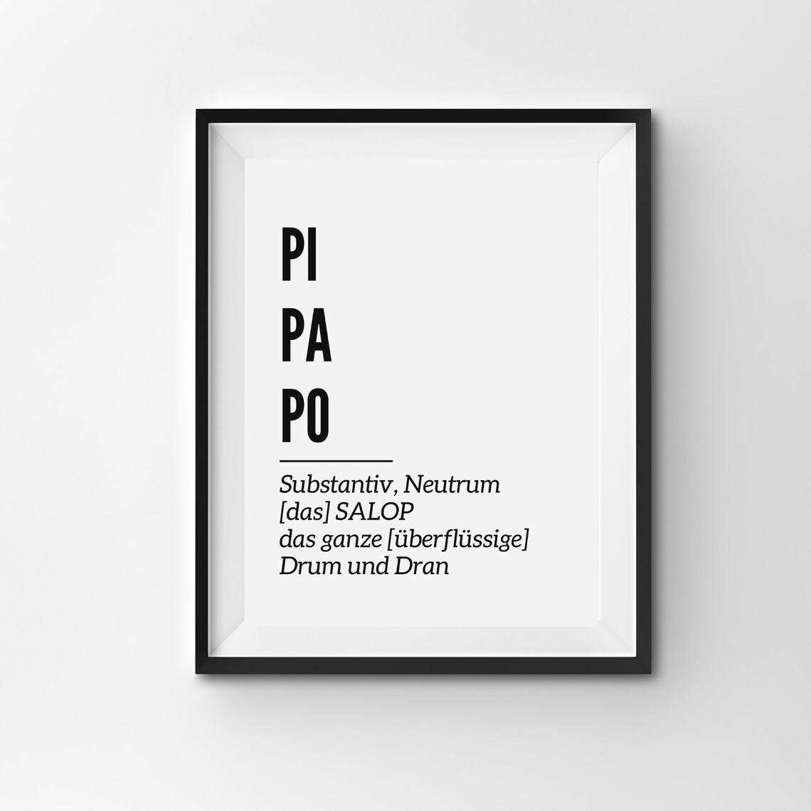 Pi Pa Po German Word Definition Funny Minimalist Word Quote Poster - Image 4
