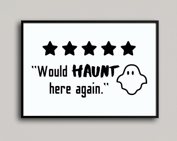 Would Haunt Here Again Five Star Ghost Halloween Wall Decor Poster