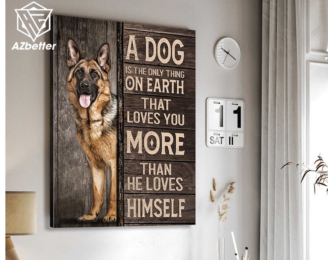 German Shepherd Love You More Than Himself Rustic Wood Quote Poster