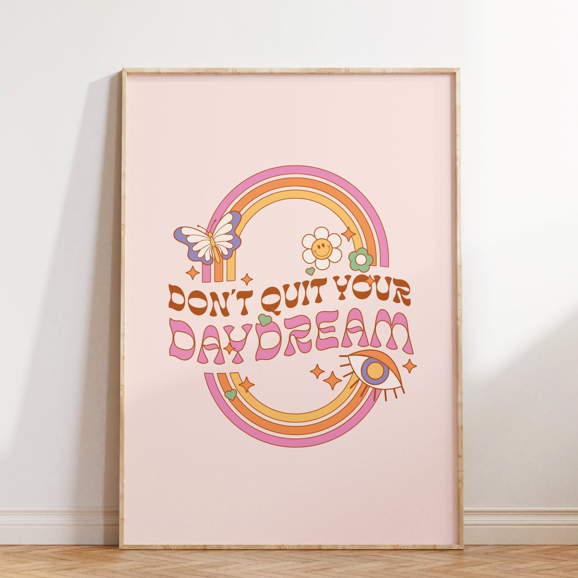 Don't Quit Your Daydream Retro Rainbow Poster Groovy Quote Decor