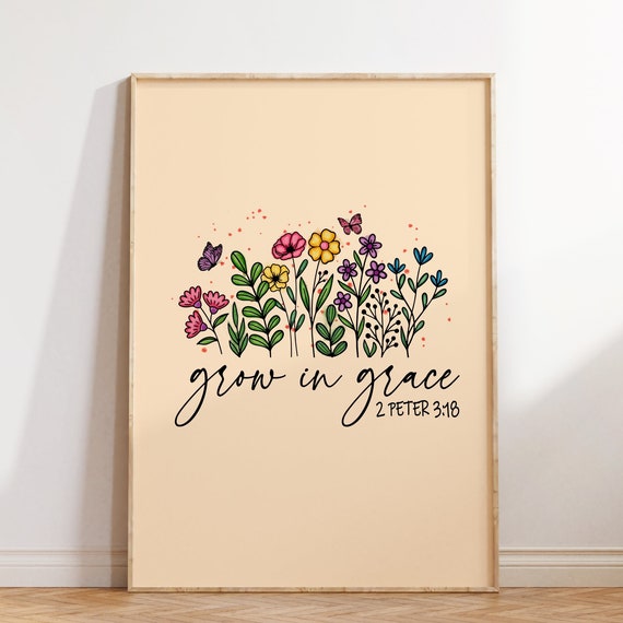 Grow In Grace Wall Print Bible Verse Christian Poster Retro Wall Art Retro Wall Art Art Scripture Poster