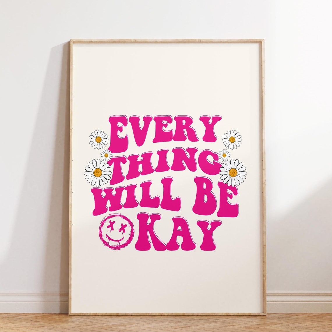 Everything Will Be Okay Cute Pink Retro Daisy Smiley Face Poster