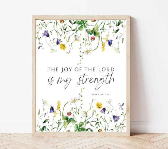 The Joy Of The Lord Is My Strength Nehemiah 810 Print Watercolor Bible Verse Wall Art Print Scripture Christian Baptism Gift