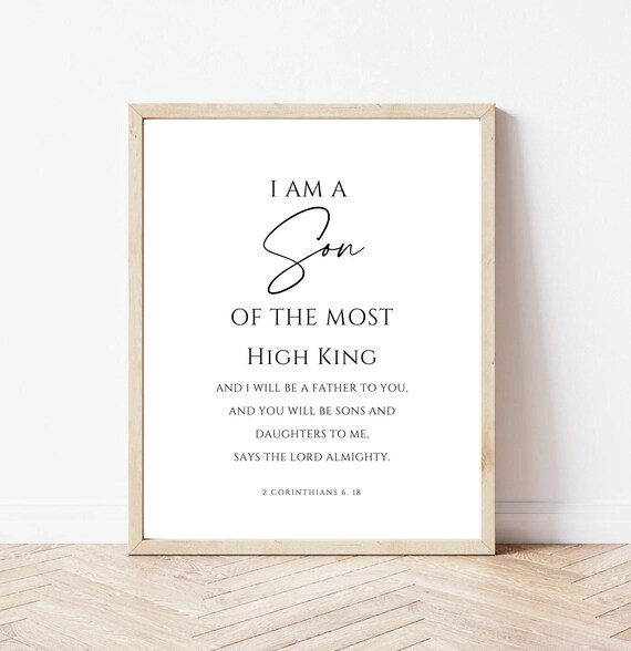 2 Corinthians 618 I Am A Son Of The Most High King Art Bible Verse Christian Decor Print Nursery Print