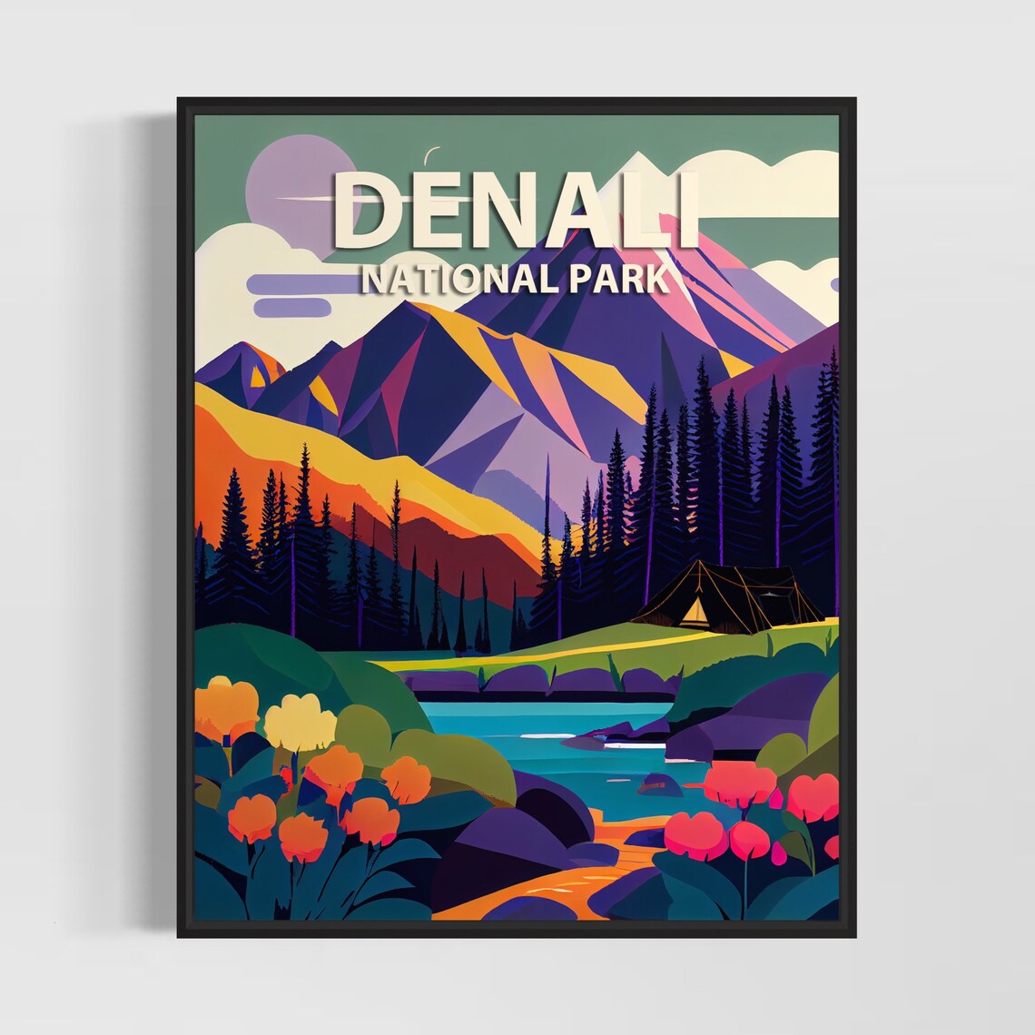 Denali National Park Alaska Mountain Tent Lake Travel Poster