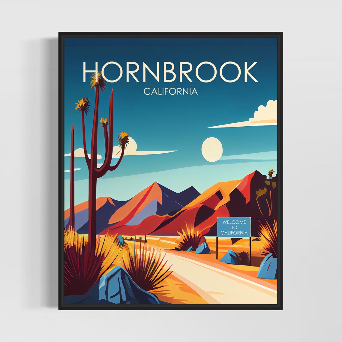 Hornbrook California Vintage Desert Road Welcome Sign Poster