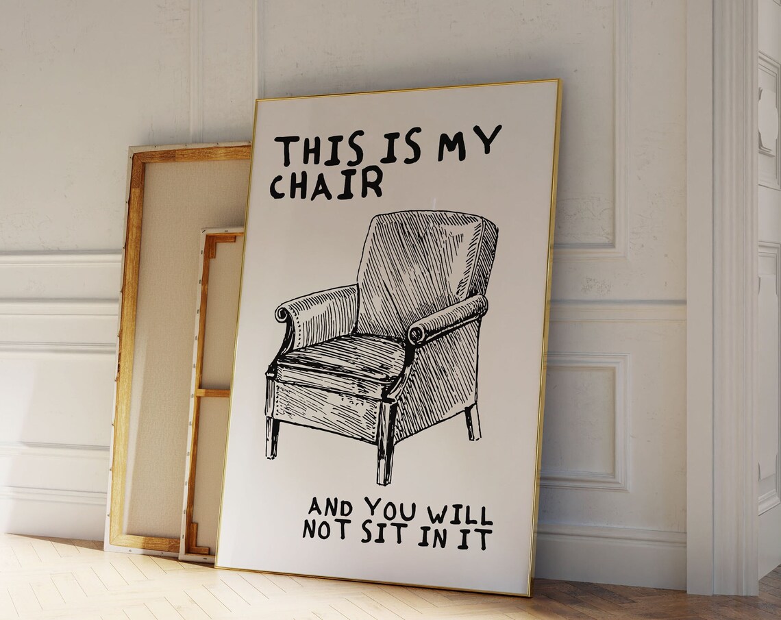 This Is My Chair Funny Black Armchair Sketch Humor Decor Poster - Image 2