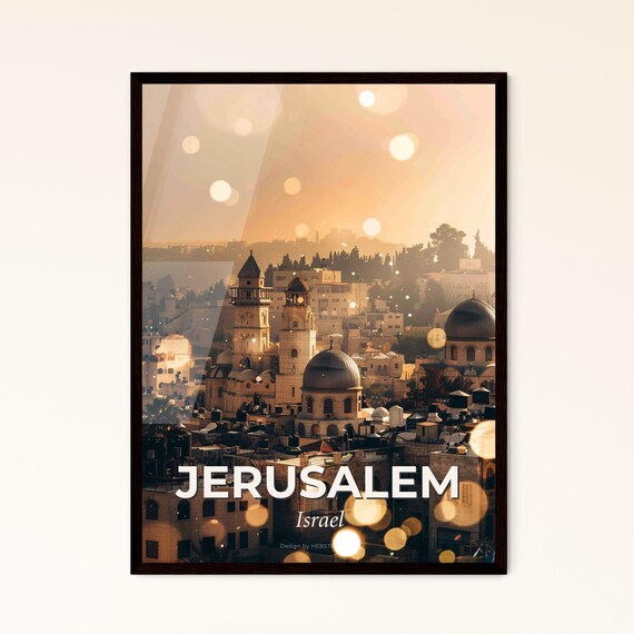 Jerusalem Israel Golden Hour Domed Skyline Sunset Art Poster