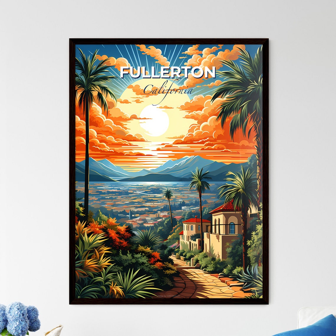 Fullerton California Hillside Sunset Palms City Valley Poster
