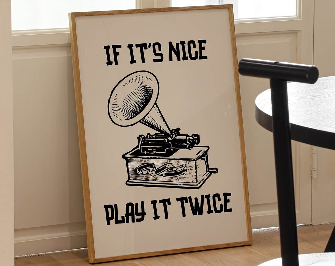 If It's Nice Play It Twice Black Gramophone Retro Quote Poster