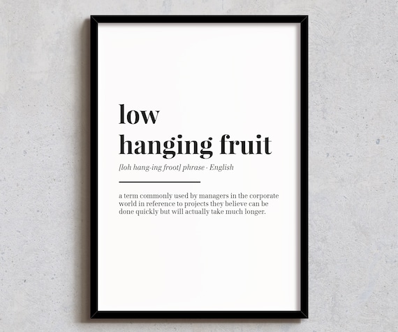 Low Hanging Fruit Funny Definition Office Manager Humor Gift Poster
