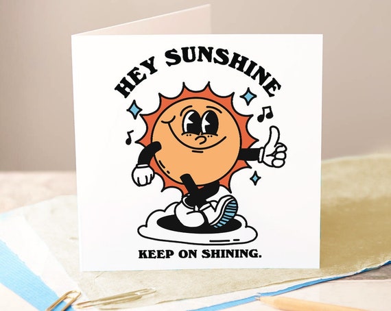 Hey Sunshine Card Positive Quote Greeting Card Retro Sun Mental Health Card Hippie Quote Gift Colorful Cottagecore Sunshine Novelty Card