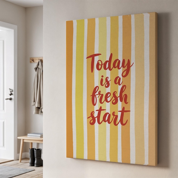 Today Is A Fresh Start Canvas Art Motivational Quote Print Yellow Striped Wall Decor Modern Boho Framed Uplifting Gift For Home