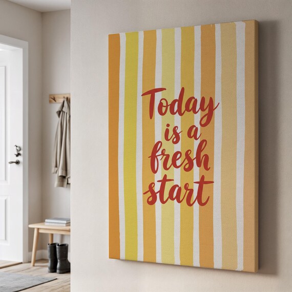 Today Is A Fresh Start Motivational Quote Striped Sunshine Wall Art