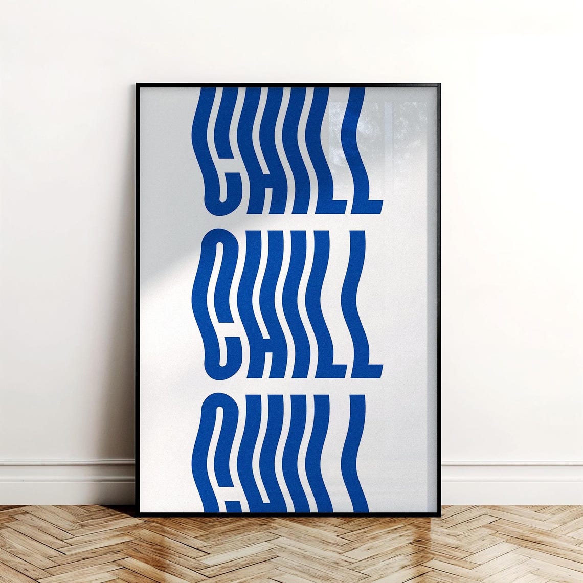 Chill Wavy Blue Typography Minimalist Modern Statement Print