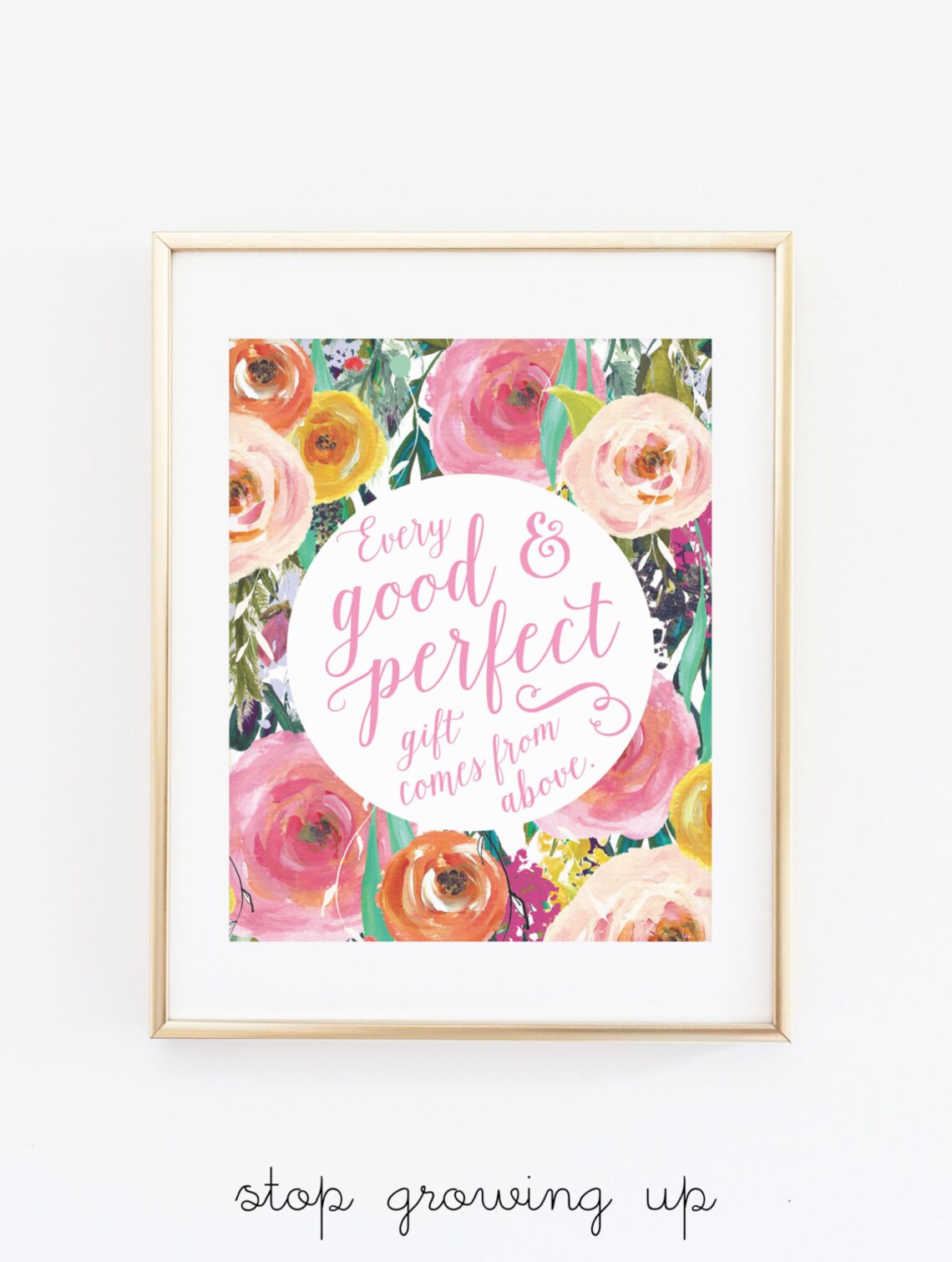 Every Good Comes From Above Scripture Art Print