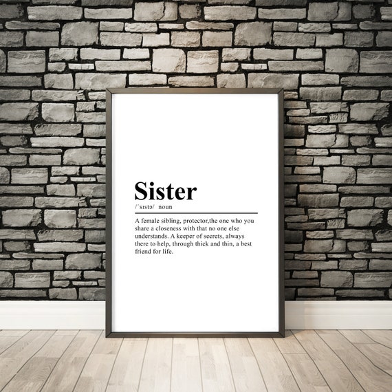 Sister Definition Print Sister Definition Poster Sister Wall Print Sister Gift Poster Sister Quote Sister Typography Sister Gifts