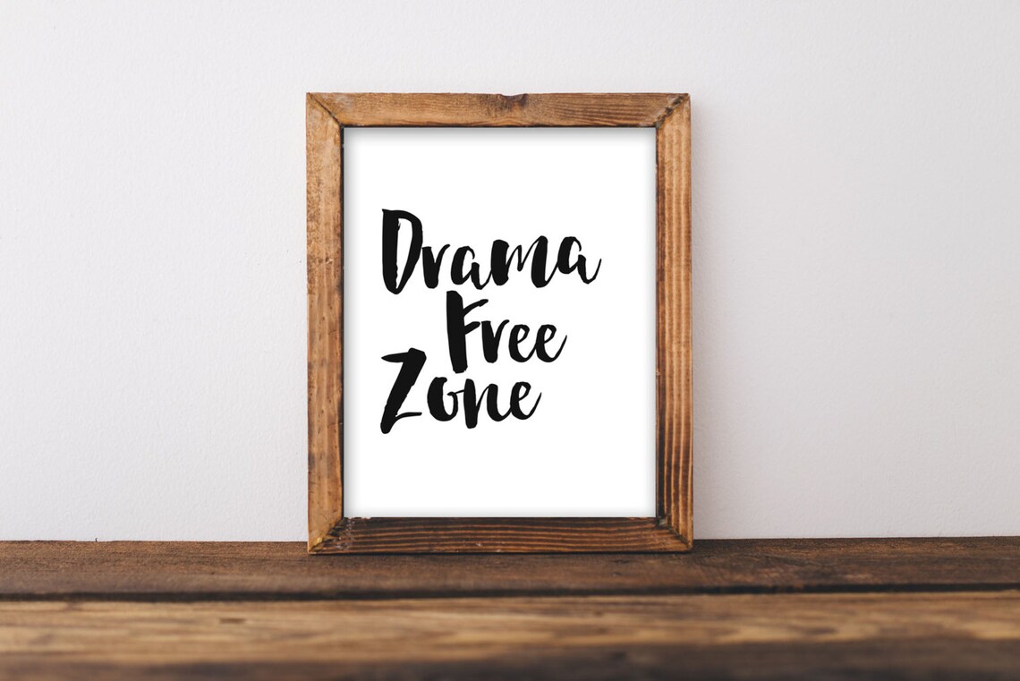 Drama Free Zone Minimalist Typography Art Print