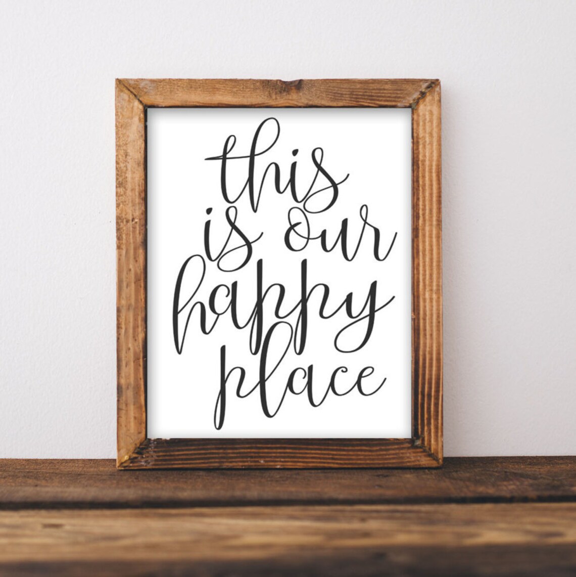 This Is Our Happy Place Quote, Home Decor Print