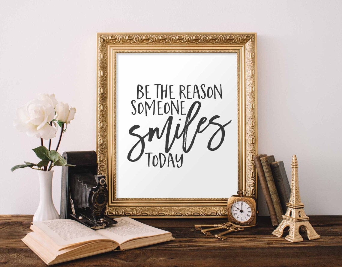 Be The Reason Someone Smiles Today Script Decorative Quote Poster