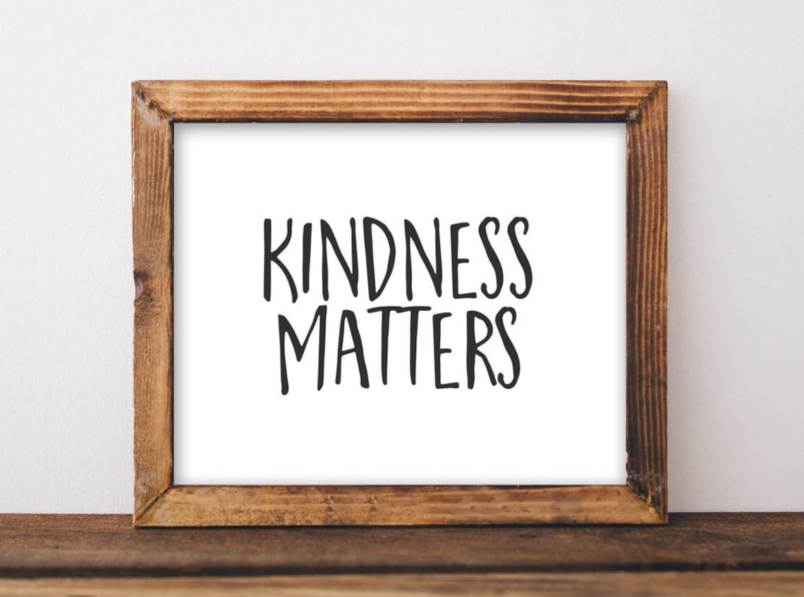 Kindness Matters Quote Art Print, Office Decor