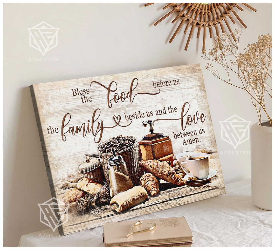 Bless the Food Before Us Family Beside Us Coffee Bread Poster - Image 4