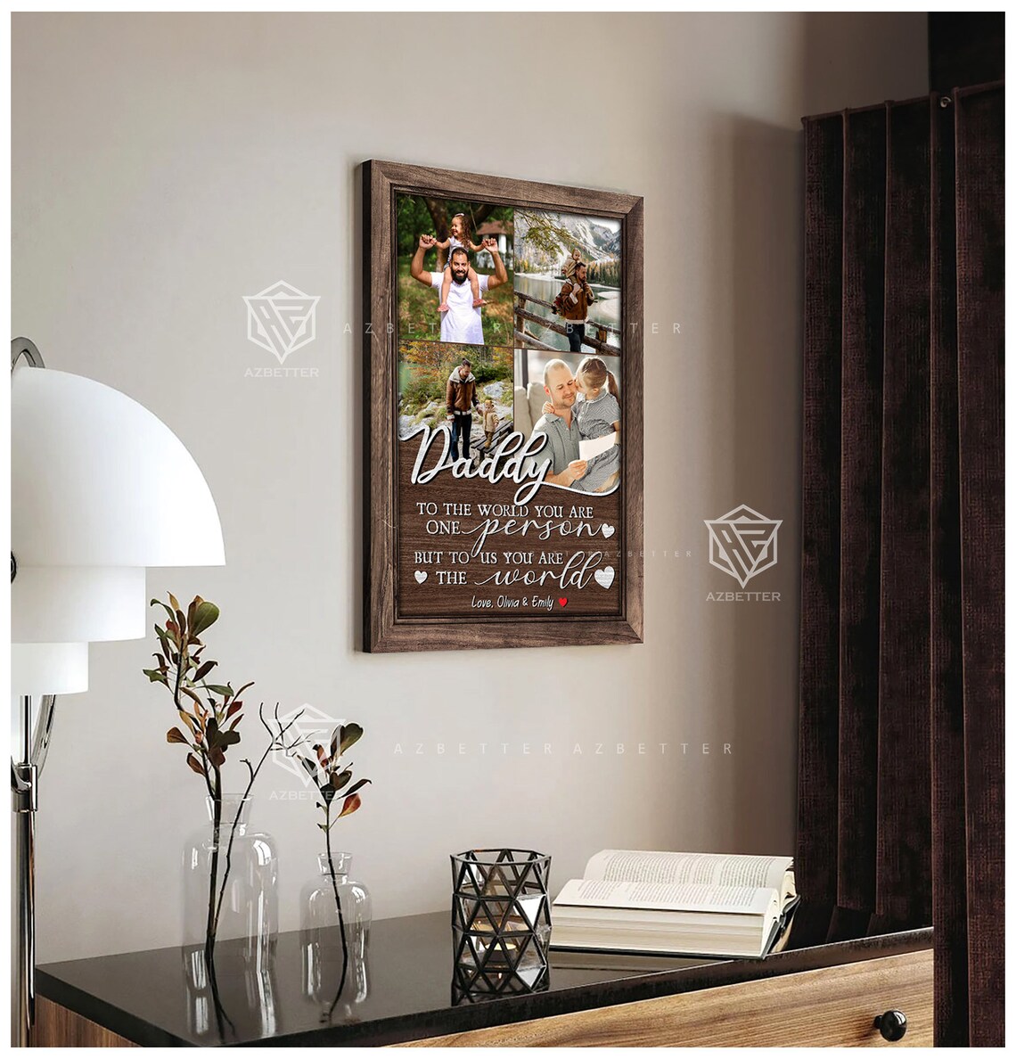 Daddy To Us You Are The World Family Photo Love Quote Framed Poster - Image 4
