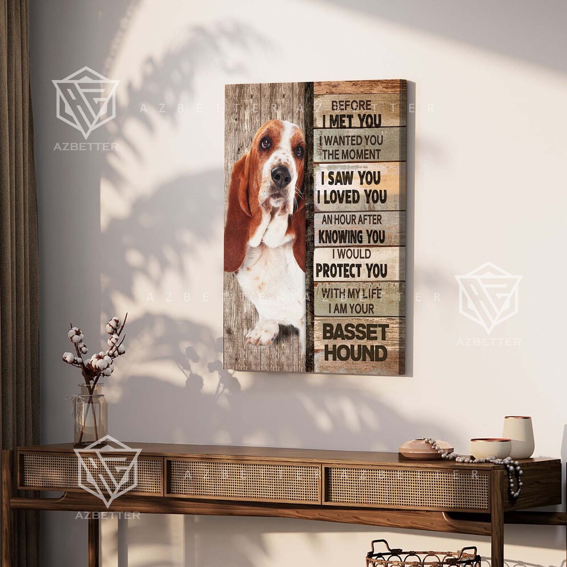 Basset Hound Dog Prints Before I Met You I Wanted You The Moment Dog Home Wall Art Gift For Basset Hound Lover Dog Mom Gift - Image 5
