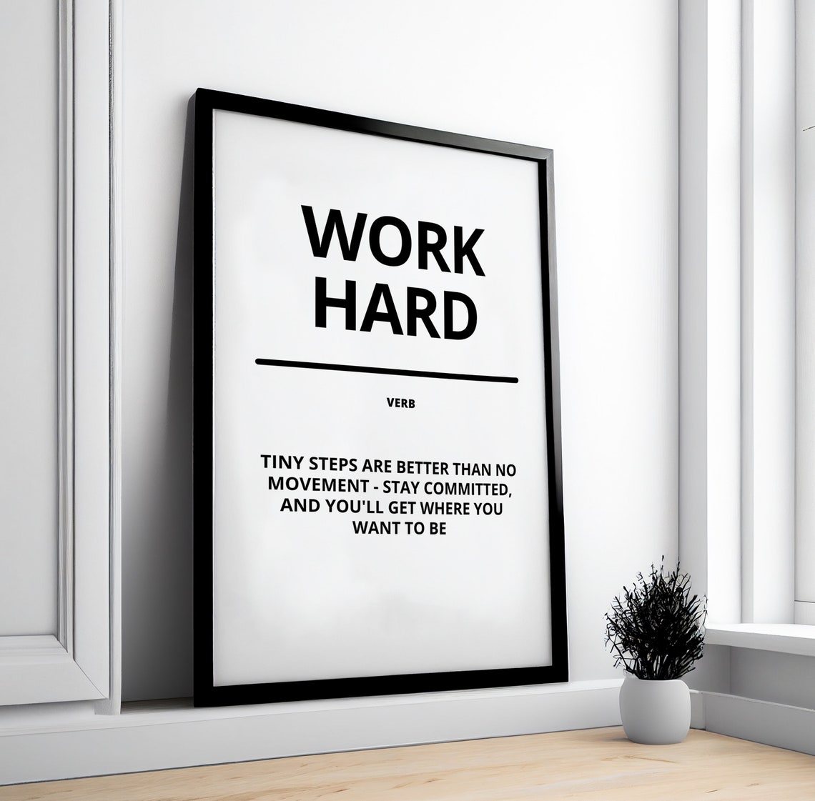 Work Hard Verb Definition White Motivational Quote Decor Poster