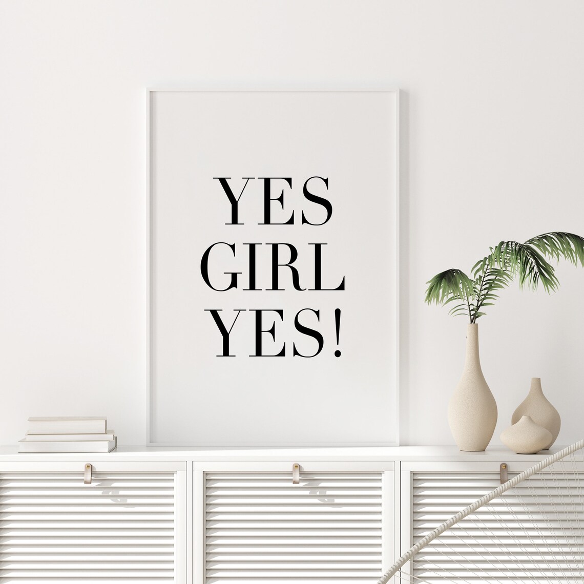 Yes Girl Yes Bold Serif Motivational Feminist Statement Poster - Image 4