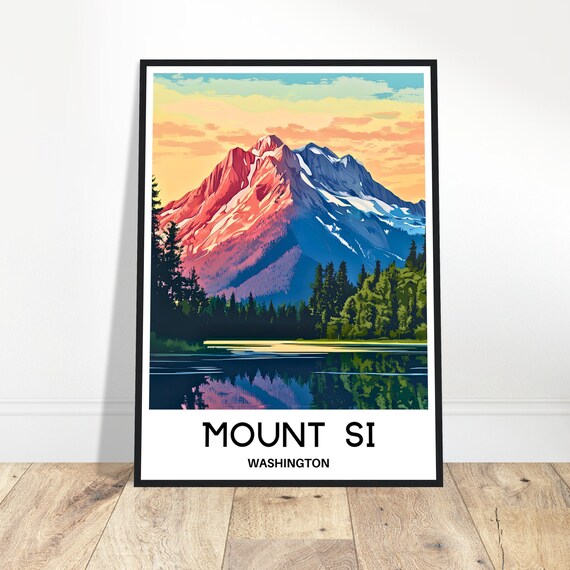 Mount Si Travel Print Poster Art Washington Lover Gift Wall Hanging Home Office Room Decor Illustration