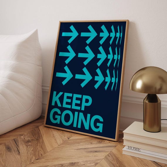 Keep Going Motivational Poster, Minimalist Typography