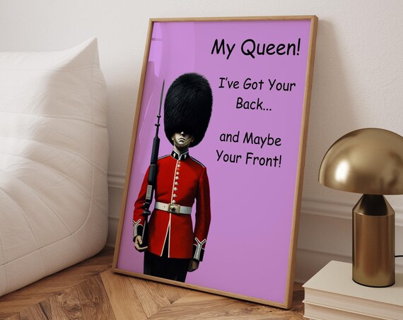 Queens Guard Funny Quote, Gift For Her