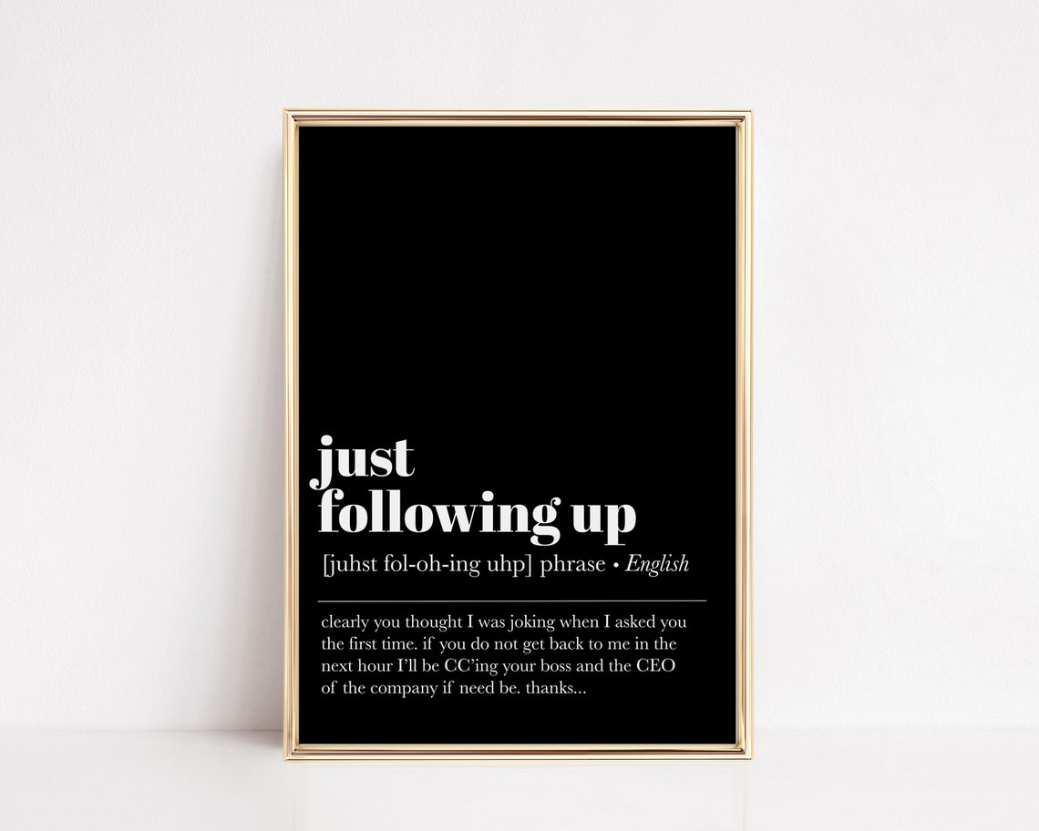 Just Following Up Definition Funny Office Dictionary Typography Poster