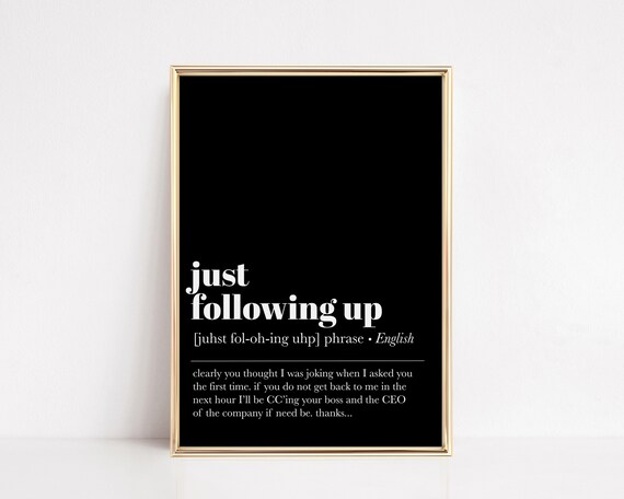 Just Following Up Definition Print Office Decor Funny Home Office Definition Print Office Wall Art Print