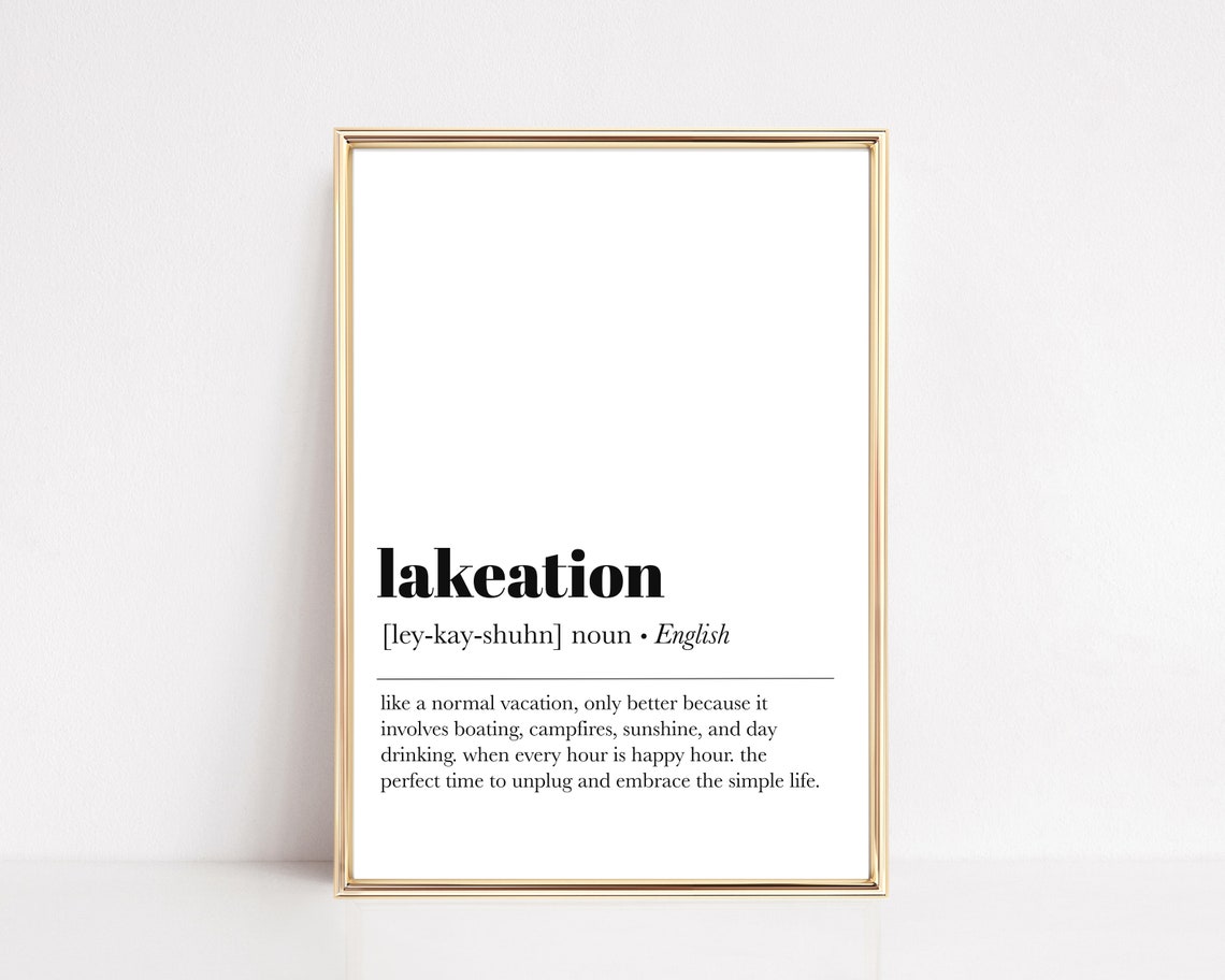 Lakeation Definition Lake House Funny Vacation Dictionary Wall Poster