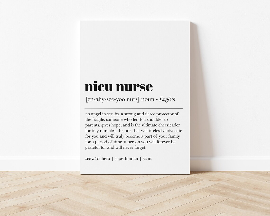 Nicu Nurse Definition Art Print, Nurse Gift
