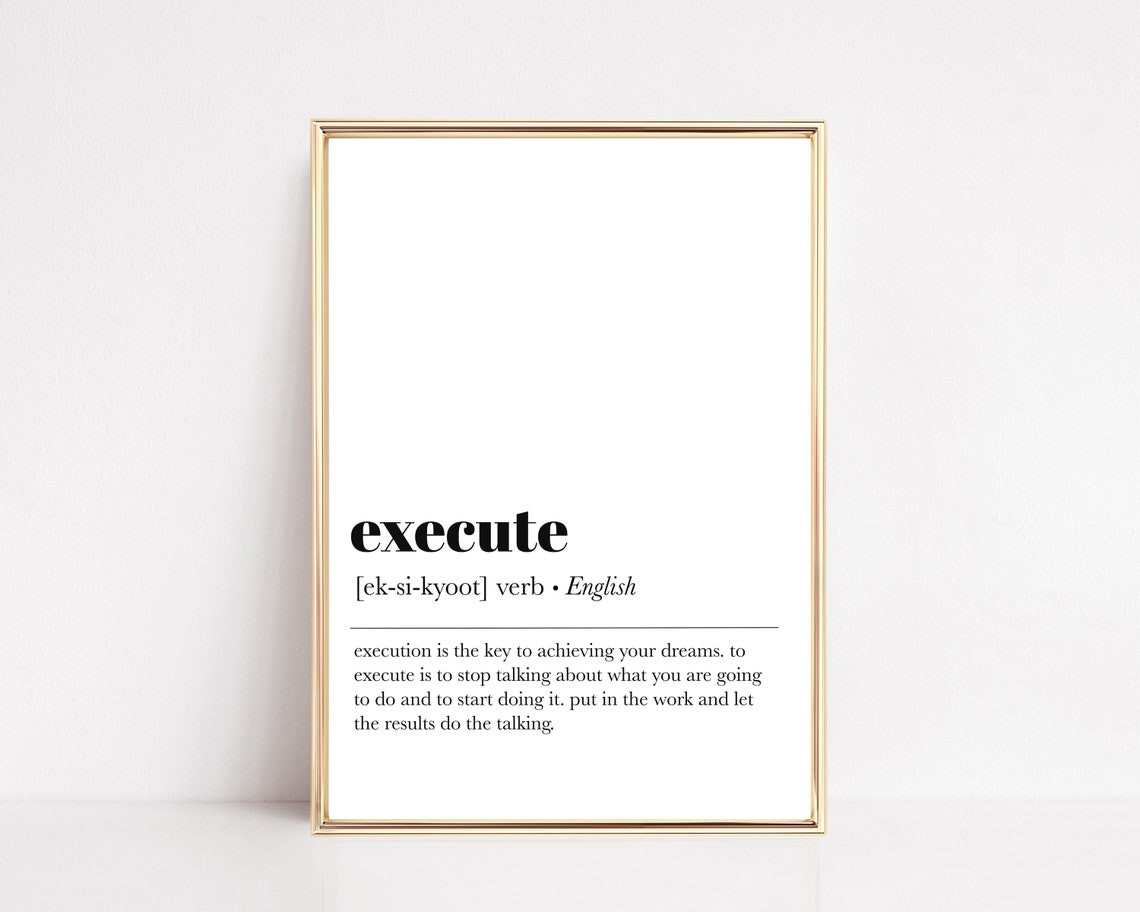 Execute Dictionary Definition Poster For Entrepreneurs And Doers