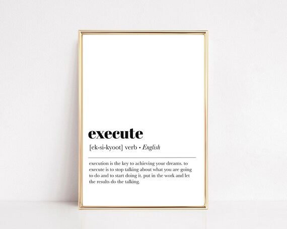 Gift For Entrepreneur Execute Definition Home Office Wall Art Inspirational Print Office Decor Wall Art