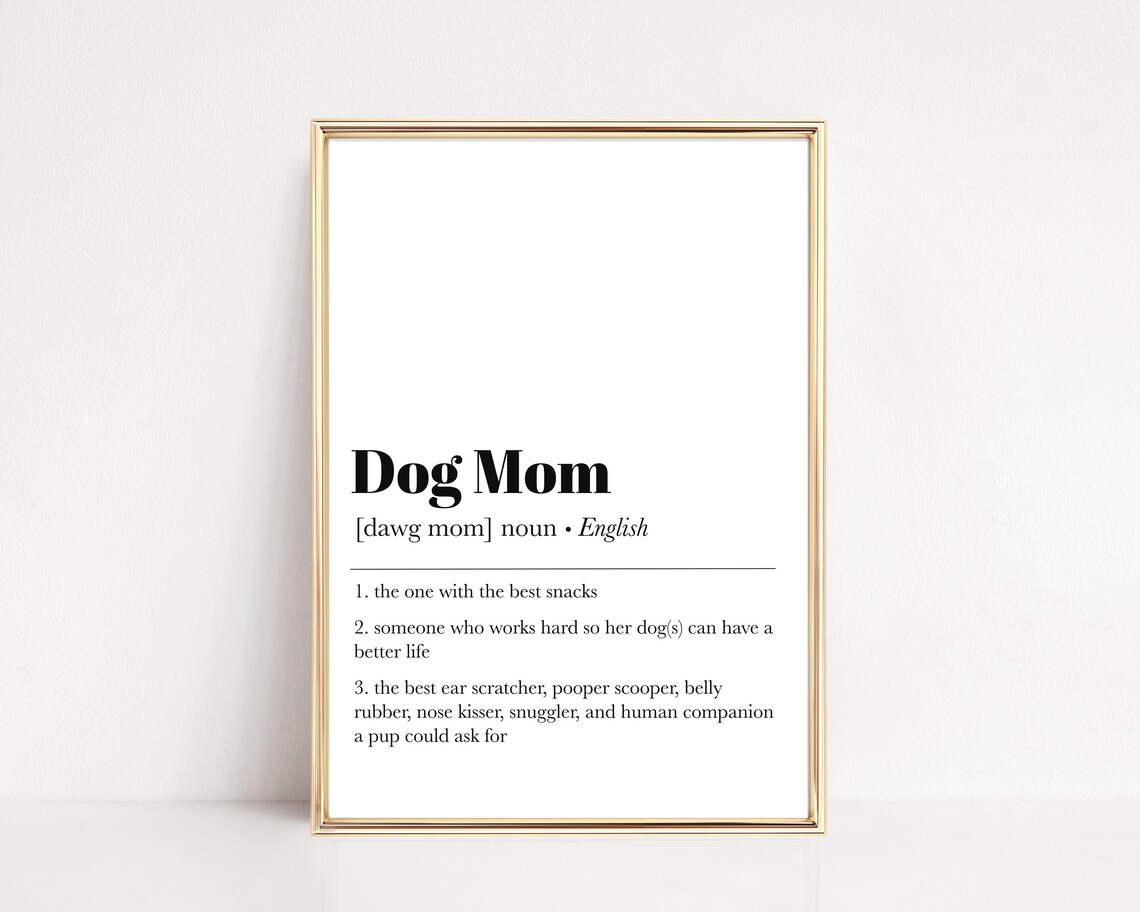 Dog Mom Funny Dictionary Definition Typography Gift Wall Art